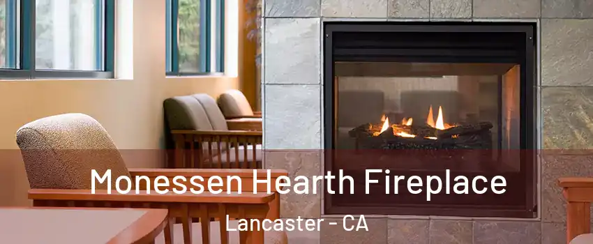Monessen Hearth Fireplace Lancaster - CA